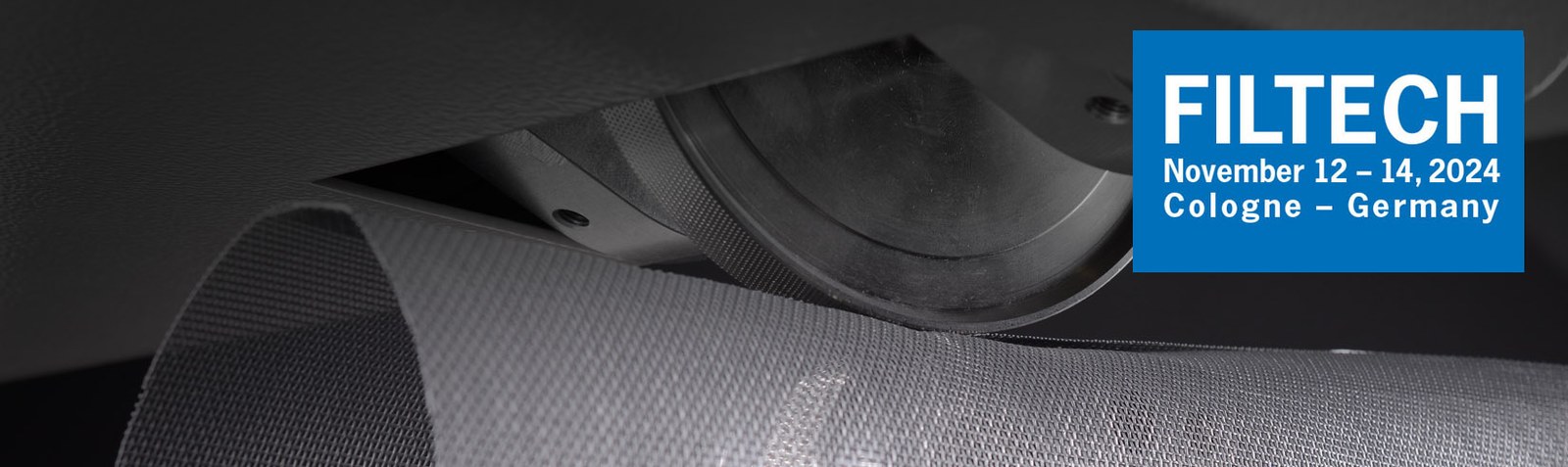 Nov 17, 2024:  FILTECH 2024 in Cologne Nov 17, 2024:  FILTECH 2024 in Cologne